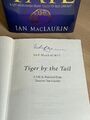 Tiger by the Tail von Ian MacLaurin...... Signierte Erstausgabe Erstdruck