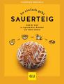 Siegfried Brenneis | So einfach geht Sauerteig | Buch | Deutsch (2021) | 160 S.