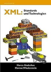 XML: Standards und Technologien von Marco Skulschus | Buch | Zustand sehr gutGeld sparen & nachhaltig shoppen!