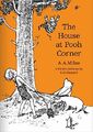 The House at Pooh Corner (Winnie-the-Pooh - Classic E by Milne, A. A. 1405280840