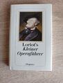 Loriot's Kleiner Opernführer von Loriot (2005, Gebundene Ausgabe)