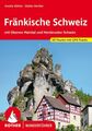 Fränkische Schweiz. 50 Touren. Mit GPS-Tracks mit Oberem Maintal und Hersbrucker