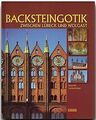 Backsteingotik zwischen Lübeck und Wolgast von Geor... | Buch | Zustand sehr gut