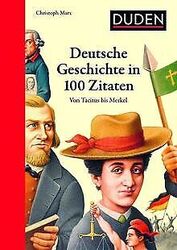 Deutsche Geschichte in 100 Zitaten: Von Tacitus bis... | Buch | Zustand sehr gutGeld sparen & nachhaltig shoppen!