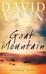 Goat Mountain: Roman (suhrkamp taschenbuch) David Vann