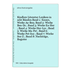 Kindlers Literatur-Lexikon in acht Bänden Band 1: Essays, Werke Aa-Ben; Band 2: 