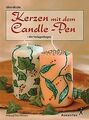 Kerzen gestalten mit dem Candle-Pen von Hiltrud Pit... | Buch | Zustand sehr gut