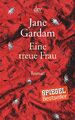 Eine treue Frau | Jane Gardam | Taschenbuch | 272 S. | Deutsch | 2017