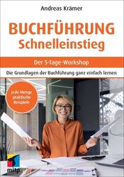 Buchführung Schnelleinstieg, 1. A. 2024 +++ Neu & direkt vom Verlag +++