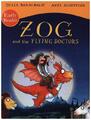 Zog and the Flying Doctors Early Reader | Julia Donaldson, Axel Scheffler | 2019