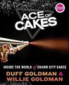 ACE OF CAKES HB, GOLDMAN DUFF, gebraucht; sehr gutes Buch