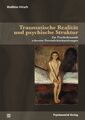 Traumatische Realität und psychische Struktur | Mathias Hirsch | Deutsch | Buch