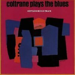 Coltrane Plays the Blues von John Coltrane | CD | Zustand gut*** So macht sparen Spaß! Bis zu -70% ggü. Neupreis ***