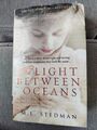 The Light Between Oceans von Stedman, M L | Buch | Zustand gut