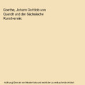 Goethe, Johann Gottlob von Quandt und der Sächsische Kunstverein, Hermann Uhde