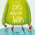 Daniela Kunkel Das kleine WIR