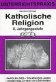 Katholische Religion, 5. Jahrgangsstufe | Buch | Zustand gut