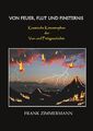 Von Feuer, Flut und Finsternis | Buch | 9783735790309