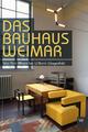 Das Bauhaus Weimar | Christian Eckert | 2019 | deutsch