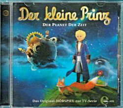 Der kleine Prinz - Der Planet der Zeit - Das Hörspiel zur TV-Serie