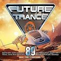 Future Trance 89 von Various | CD | Zustand gut