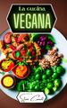 Steve Camill | La cucina vegana | Buch | Italienisch (2022) | Blurb