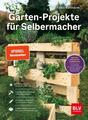 Folko Kullmann Garten-Projekte für Selbermacher