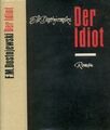 Buch: Der Idiot, Dostojewski, F.M. Ca. 1980, Verlag Progress, gebraucht, gut