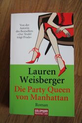 Die Party Queen von Manhattan von Lauren Weisberger - Roman - Goldmann