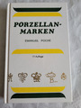 Emanuel Poche Porzellanmarken aus aller Welt17 Auflage v. 2006 sehr gut erhalten