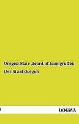 Der Staat Oregon | Buch | 9783955805289