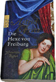 Die Hexe von Freiburg  NEU  von Astrid Fritz       Histor. Roman rororo