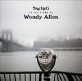 VERSCHIEDENE KÜNSTLER Swing In The Films Of Woody Allen LP Neu 8436569195512