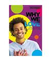 Why We Love: The Science of Affection, Matt Lilley