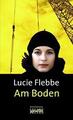 Am Boden von Lucie Flebbe - Taschenbuch - ungelesen