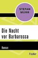 Die Nacht vor Barbarossa: Roman von Murr, Stefan | Buch | Zustand sehr gut
