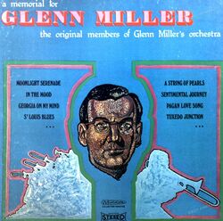 The Original Members Of Glenn Miller's Orchestra - A Memorial Miller 4LP .