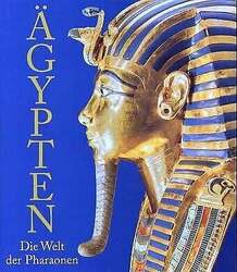 Ägypten, Die Welt der Pharaonen Buch