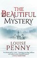 The Beautiful Mystery (Chief Inspector Gamache Book 8 by Louise Penny 0751544183