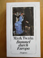 Mark Twain - BUMMEL DURCH EUROPA - Diogenes Taschenbuch 21880