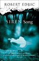 Siren Song (Song Cycle Trilogy 2),Robert Edric
