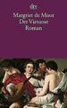 Der Virtuose: Roman von Margriet de Moor | Buch | Zustand gut