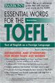 Essential Words for the TOEFL.  (Lernmaterialien) (Essential Words for the TOEFL