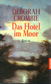 TB Deborah Crombie/Das Hotel Im Moor (B)