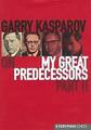 Gary Kasparov über meine großen Vorgänger: Pt. 2 von Garry Kasparov. 2003 Hardcover