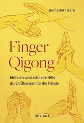 Gera  Bernadett. Finger-Qigong. Taschenbuch