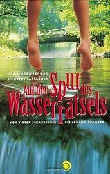 Auf der Spur des Wasserrätsels von Hans Kronberger | Buch | Zustand gut*** So macht sparen Spaß! Bis zu -70% ggü. Neupreis ***