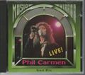 CD - PHIL CARMEN - GREAT HITS ( LIVE )  / ZUSTAND SEHR GUT #K73#