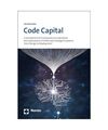 Code Capital: A Sociotechnical Framework to Understand the Implications of Artif