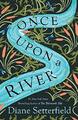 Once Upon a River by Setterfield, Diane 074329808X FREE Shipping